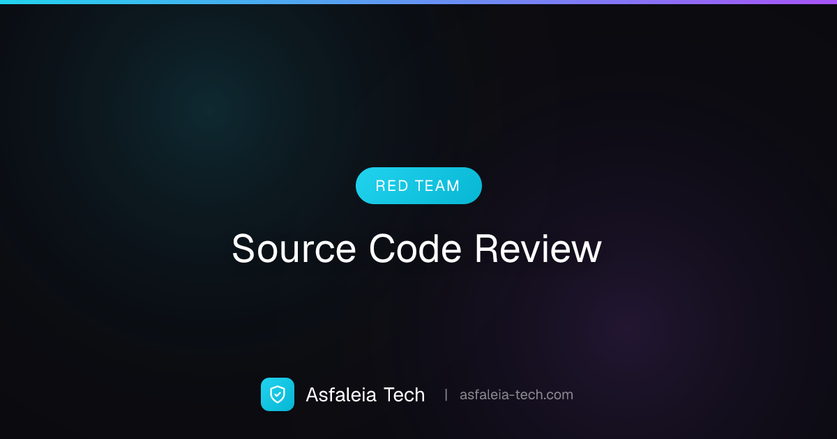 Source Code Review | Asfaleia Tech